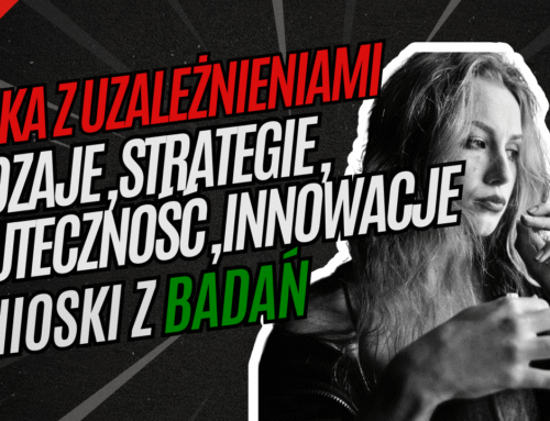Globalna walka z uzależnieniami – rodzaje uzależnień, metody leczenia, skuteczność leczenia
